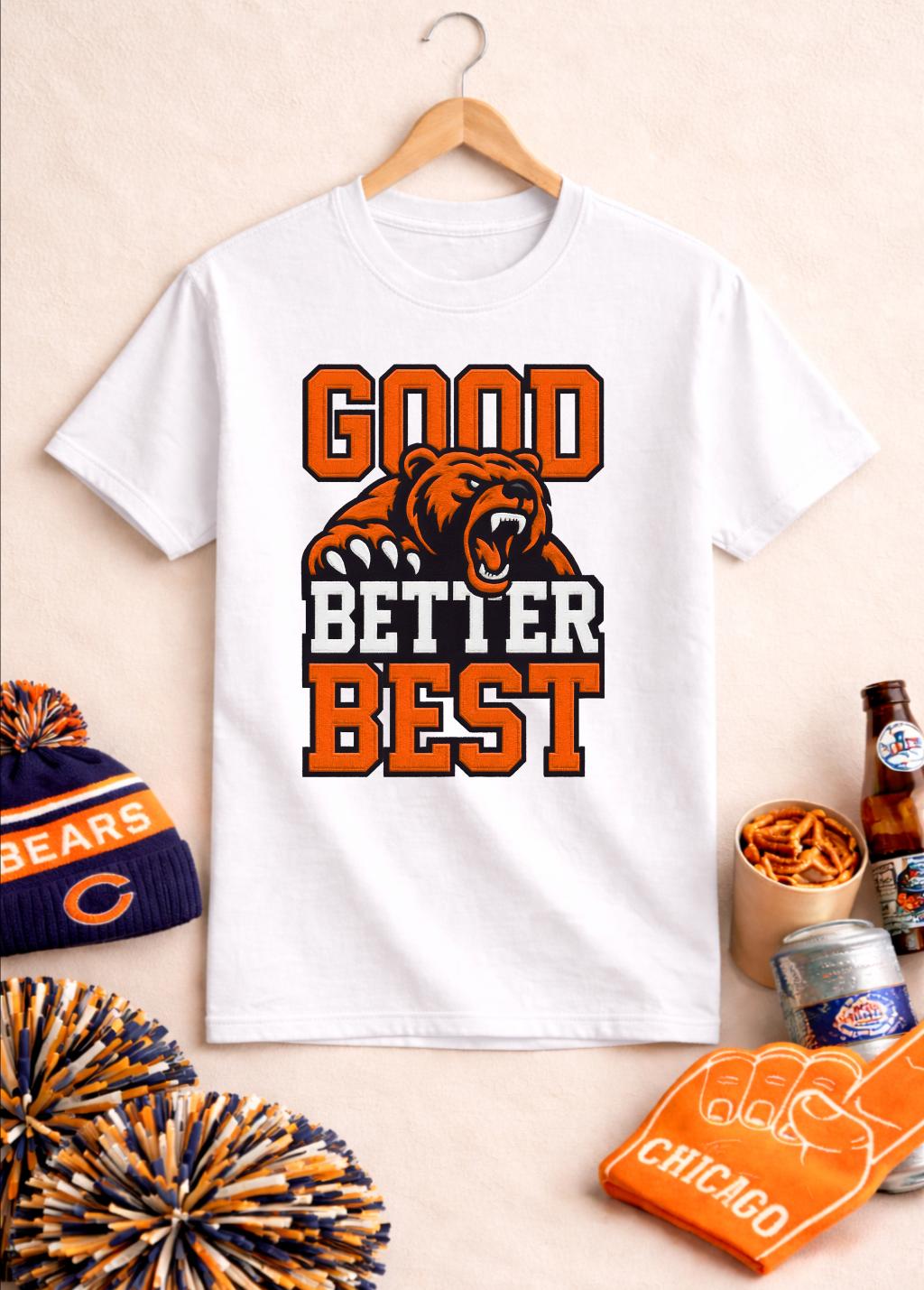 Good Better Best Bear T Shirt  - Street Fashion Chicago 评论和价格